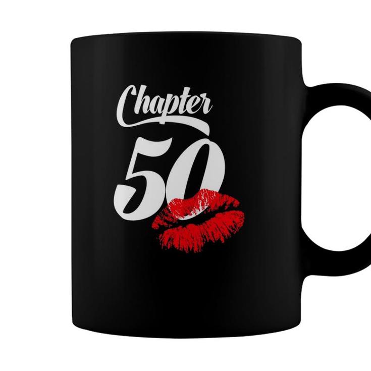 Womens 50Th Birthday Lips Chapter 50 Years Old 1972 Gift Coffee Mug