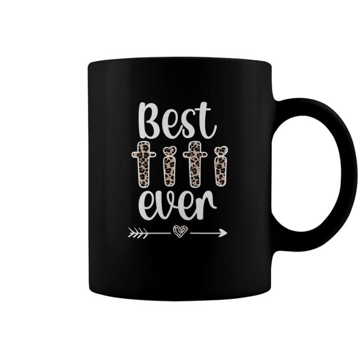 Womens Best Titi Ever Titi Auntie Appreciation Titi Aunt Coffee Mug