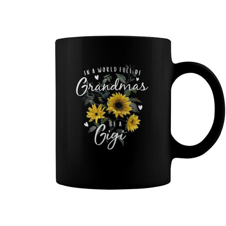 Womens In A World Full Of Grandmas Be A Gigi Gifts Sunflower V-Neck Coffee Mug