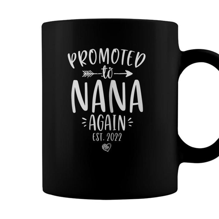 Womens Mothers Day 2022 Grandma Again Promoted To Nana Again 2022  Coffee Mug