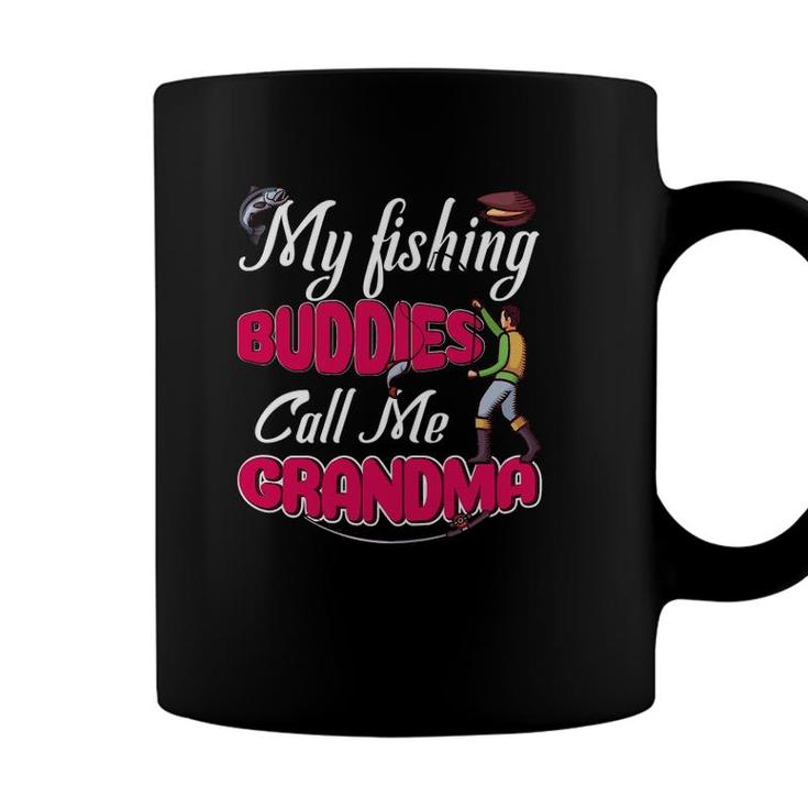Womens My Best Fishing Buddies Call Me Grandma Gift For Fisherwoman Coffee Mug
