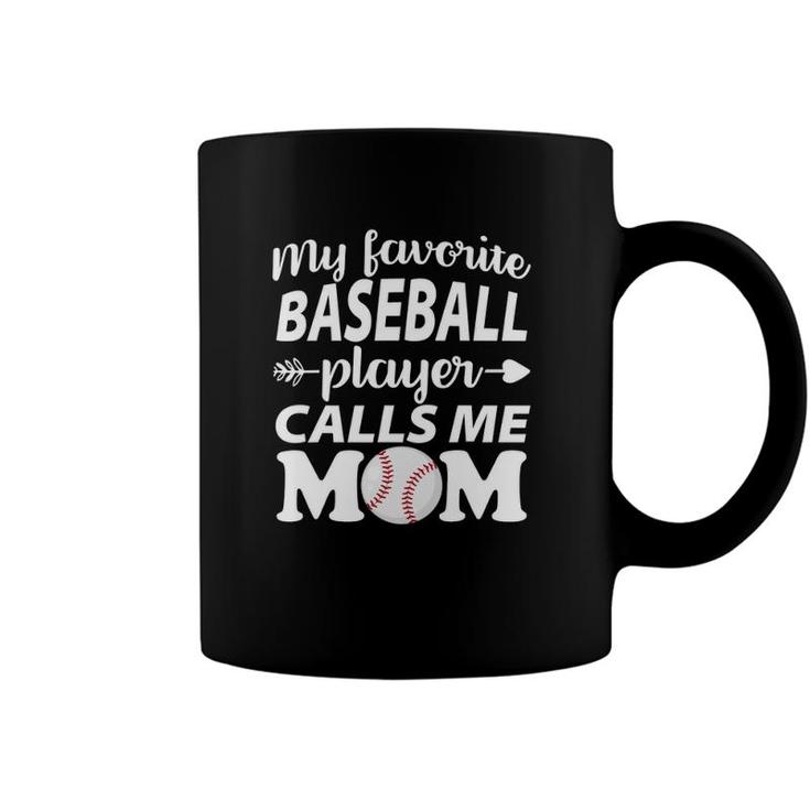 Womens My Favorite Baseball Player Calls Me Mom Mothers Day Coffee Mug