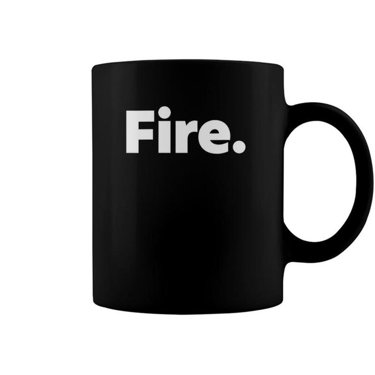Womens That Says Fire V-Neck Coffee Mug