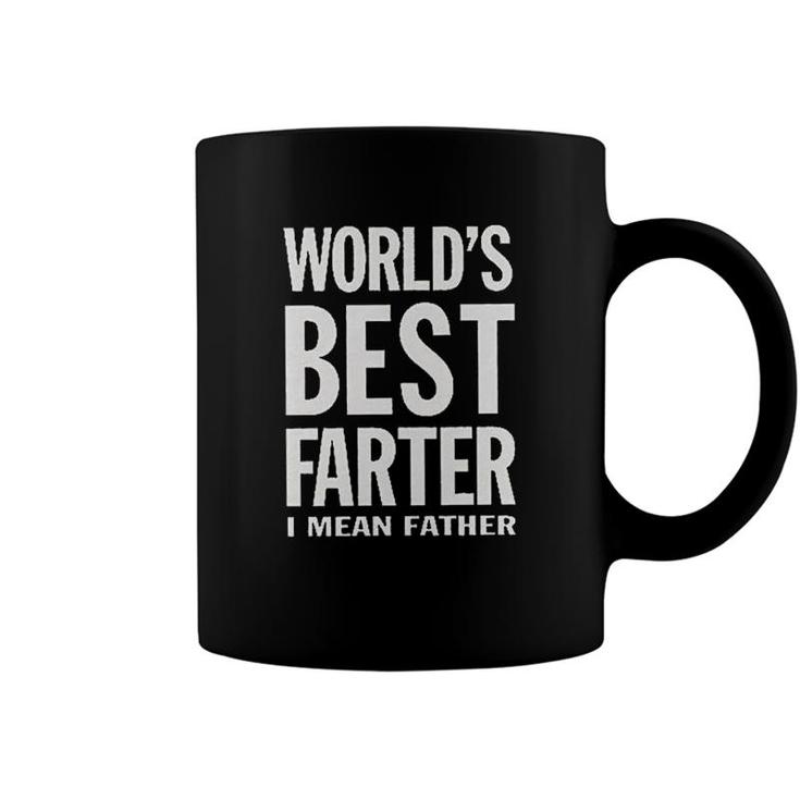 Worlds Best Farter I Mean Father Funny Saying Fathers Day Gift Coffee Mug