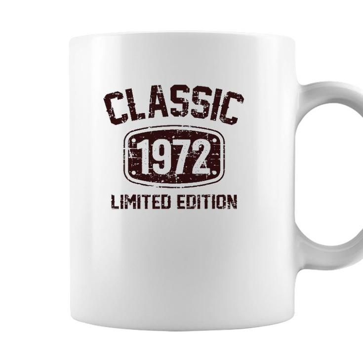 50 Years Old Classic 1972 Limited Edition 50Th Birthday Coffee Mug