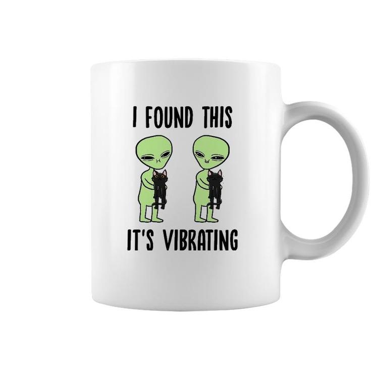 Aliens I Found This Its Vibrating Black Cat Funny Space  Coffee Mug