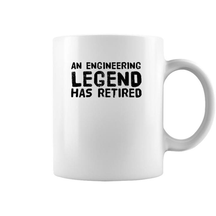 An Engineering Legend Has Retired Funny Retirement Gift Coffee Mug