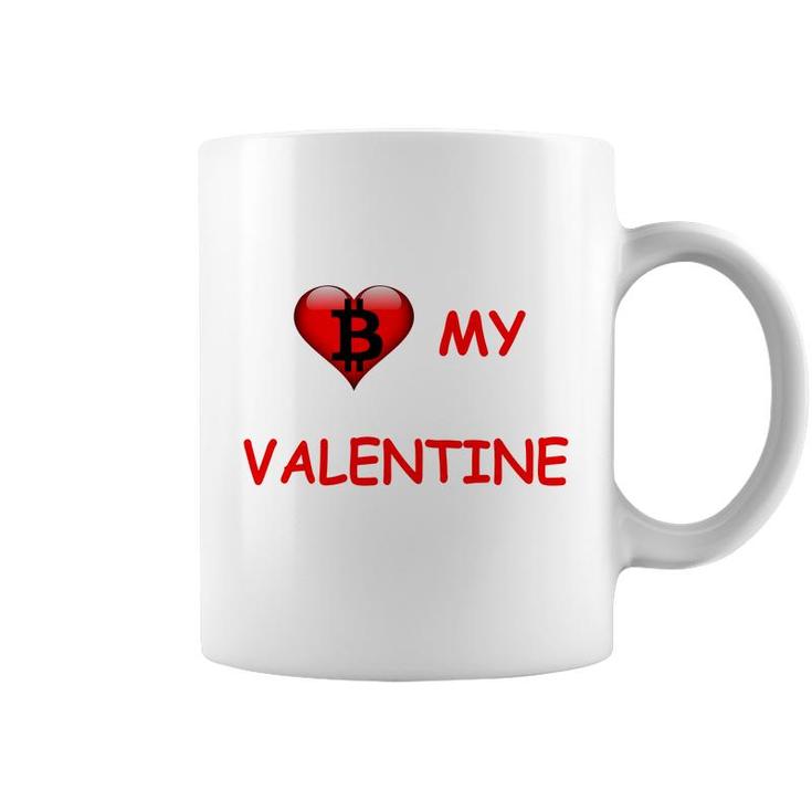 Be My Valentine Funny Bitcoin Coffee Mug