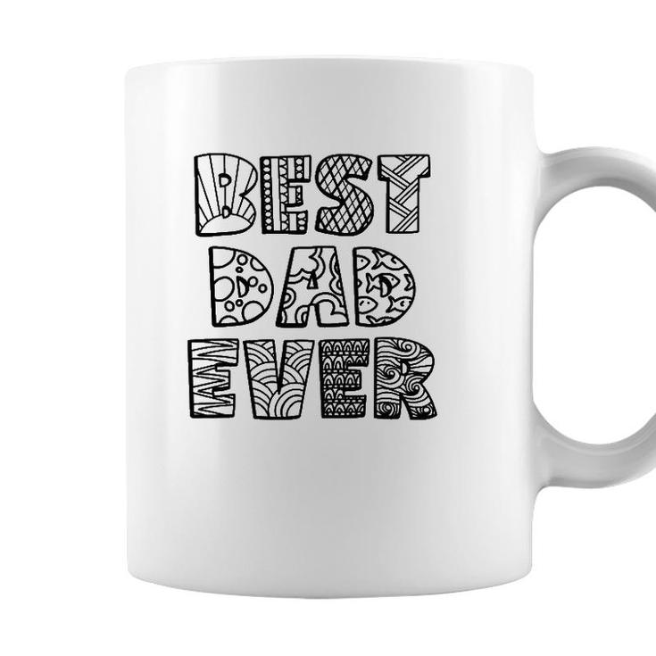 Best Dad Ever Coloring Doodle Art Fathers Day Gift Coffee Mug