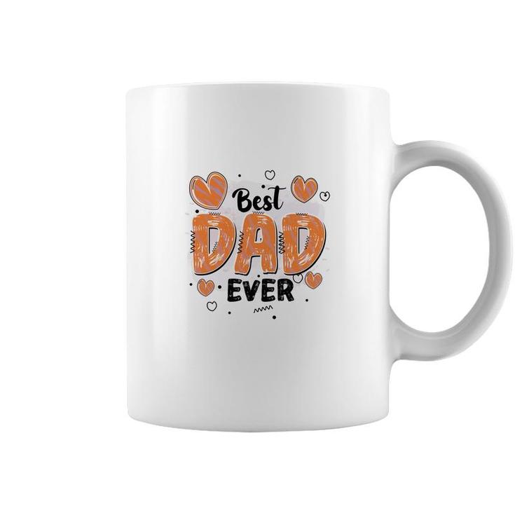 Best Dad Ever Father Day Best Gift For Father Fathers Day Coffee Mug