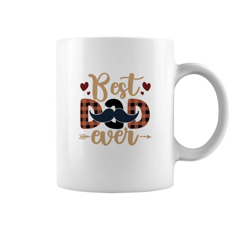 Best Dad Ever Men Gift Perfect Father Day Fathers Day Coffee Mug