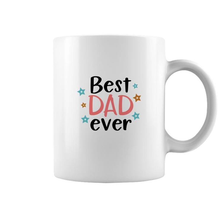 Best Dad Ever Stars Pink Daddy Colors Gift Fathers Day Coffee Mug
