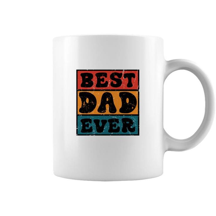 Best Dad Ever Sublimation Vintage Style For Dad Fathers Day Coffee Mug