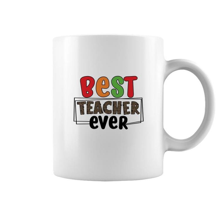 Best Teacher Ever Who Teaches You How To Have Energy For A Lesson Coffee Mug