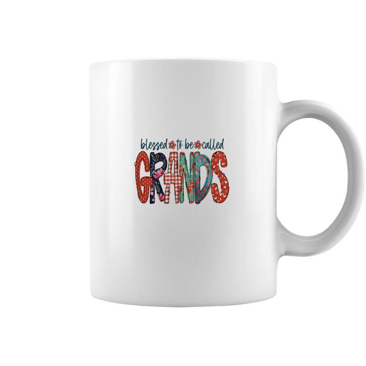 Blessed To Be Called Grands Idea Gift For Grandma New Coffee Mug