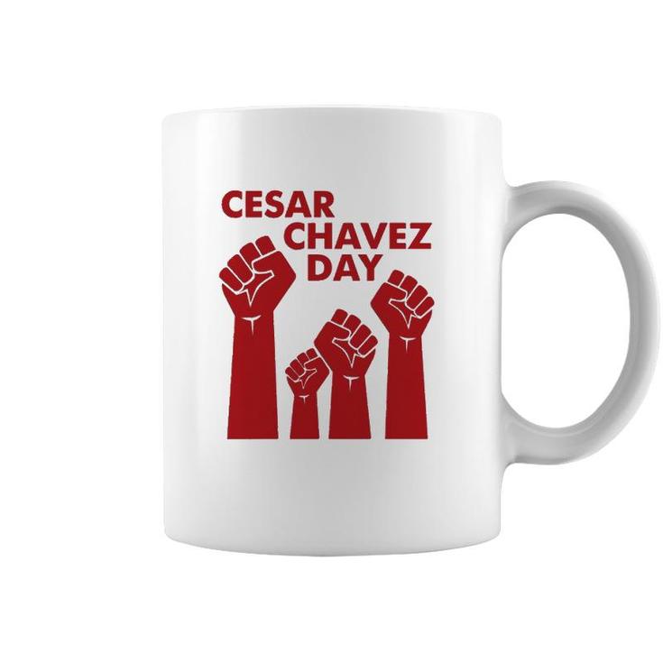 Cesar Chavez Day For Men Women Raised Fists Red Coffee Mug