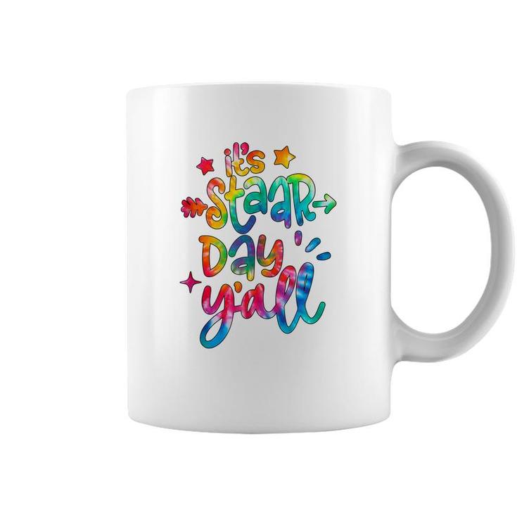Colorful Its Staar Day Yall Test Day Testing Day  Coffee Mug