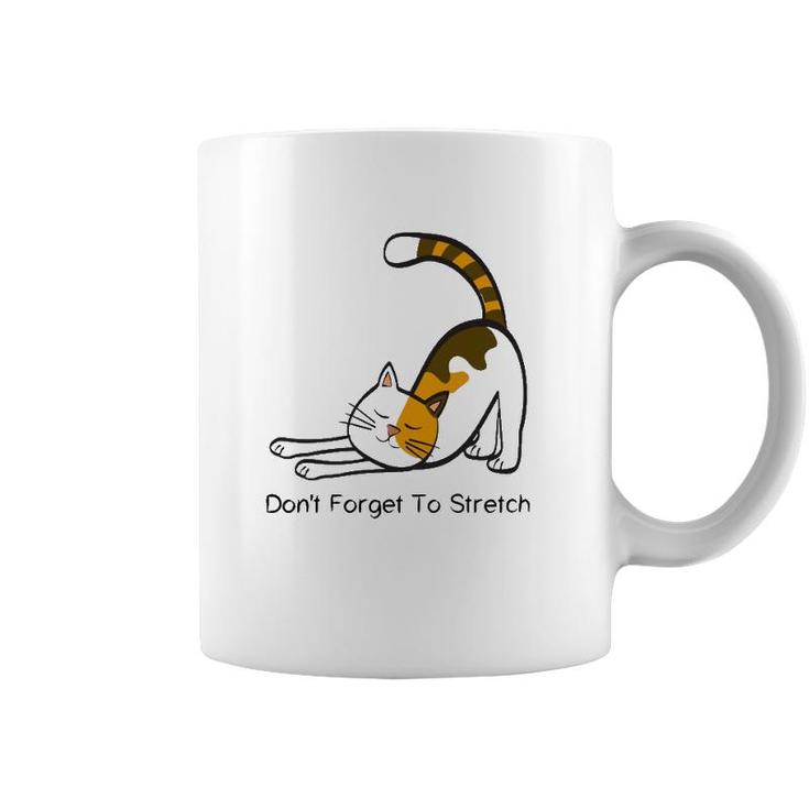 Dont Forget To Stretch Yoga Cat Lover Workout Coffee Mug