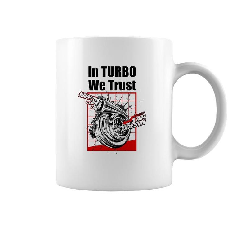 Funny Car Guy Gift In Turbo We Trust Boosted  Coffee Mug