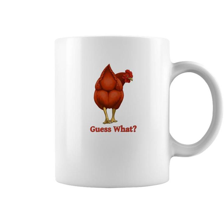 Funny Guess What Chicken Butt Red Hen Coffee Mug