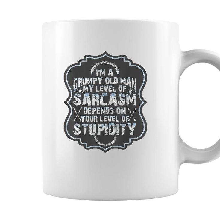 Funny Im A Grumpy Old Man My Level Of Sarcasm Coffee Mug