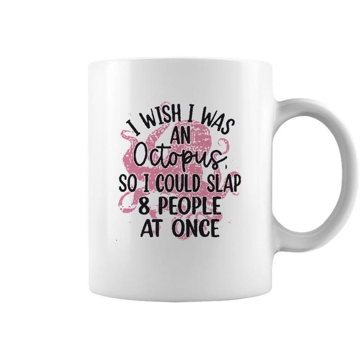 Funny Letter I Wish I Was An Octopus Coffee Mug
