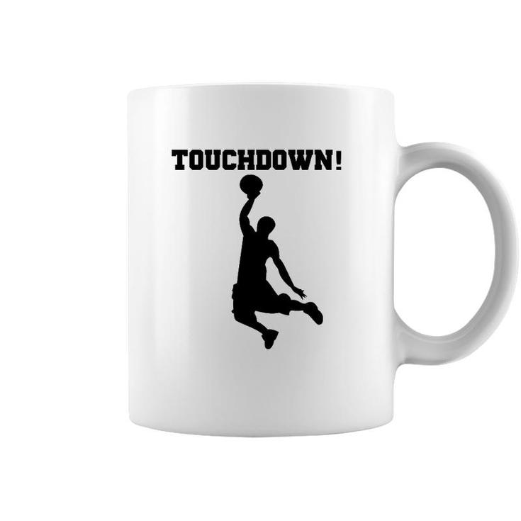 Funny Touchdown Basketball  Fun Novelty S Coffee Mug
