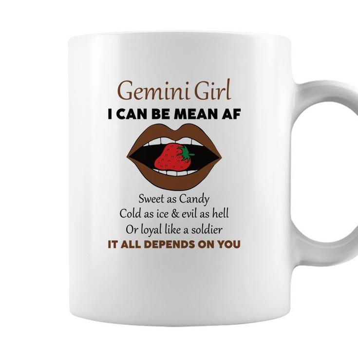 Gemini Girl I Can Be Mean Af Funny Quote Birthday Coffee Mug