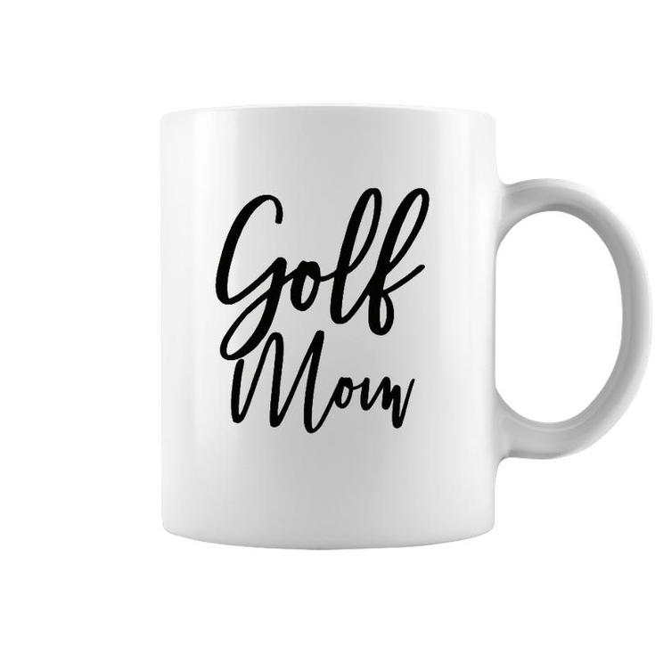 Golf Mom  Golf Mom Coffee Mug
