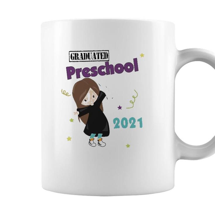 Graduated 2021 Preschool Graduation Daughter Kids Girls Coffee Mug