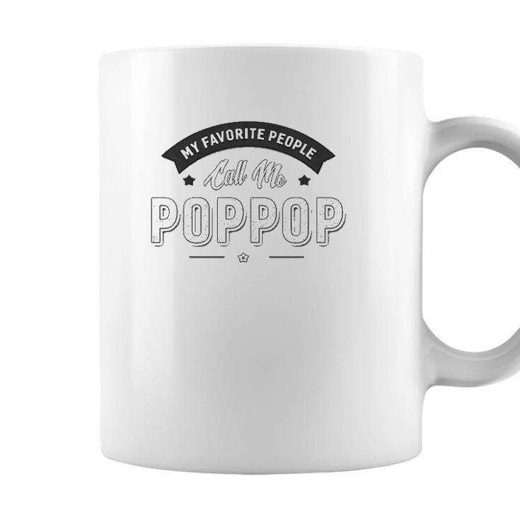 Graphic 365 My Favorite People Call Me Poppop Men Grandpa Coffee Mug