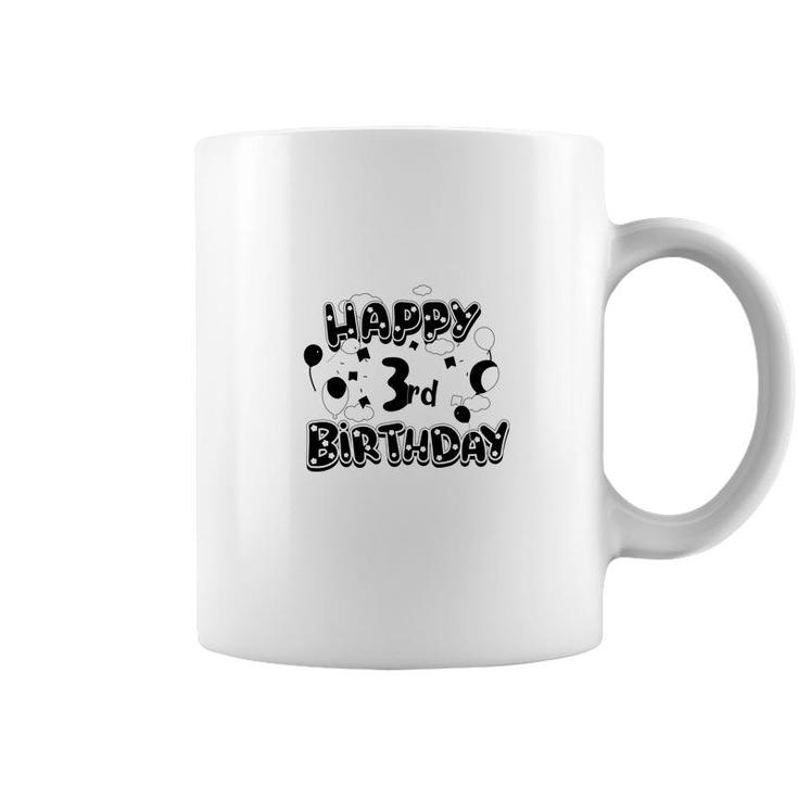 Happy 3Rd Birthday Is The Best Birthday Party I Have Ever Had Coffee Mug