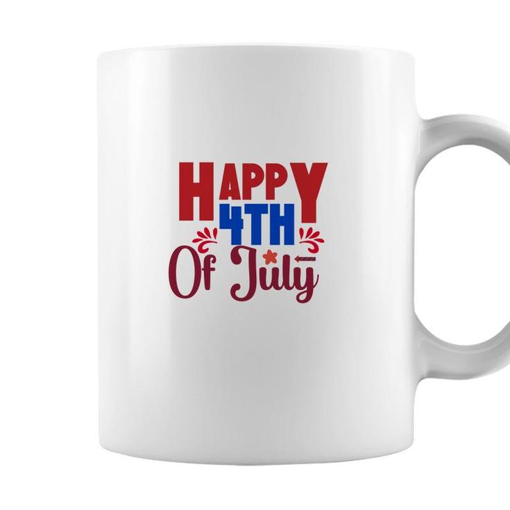 Happy 4Th Of July July Independence Day Red Happy 2022 Coffee Mug