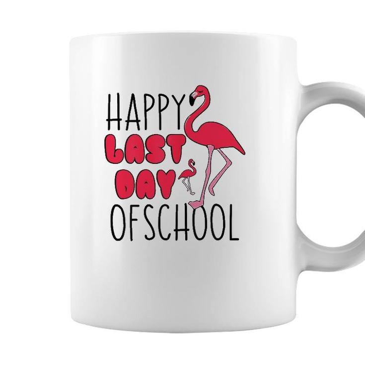 Happy Last Day Of School Flamingo Funny Saying For Teacher Coffee Mug