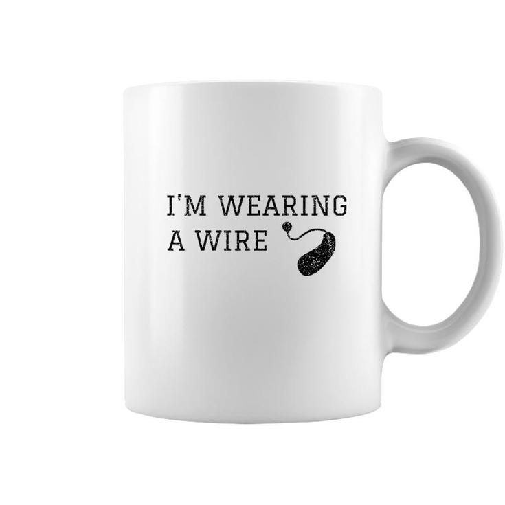 Hard Of Hearing Im Wearing A Wire Funny Hearing Aid Coffee Mug