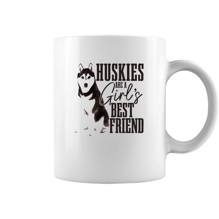 Husky Are Girls Best Friend Funny Siberian Husky Mom  Coffee Mug