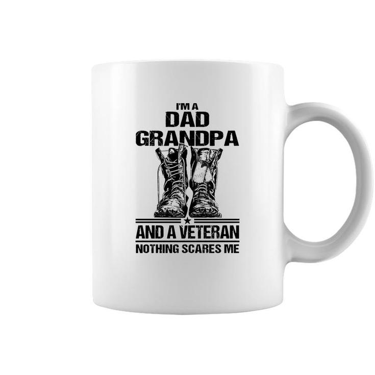 I Am A Dad Grandpa And A Veteran Nothing Scares Me Black Version Coffee Mug