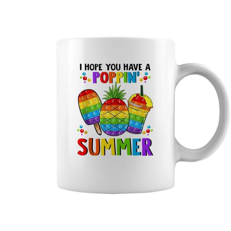 I Hope You Have A Poppin Summer Pop It Last Day Of School  Coffee Mug