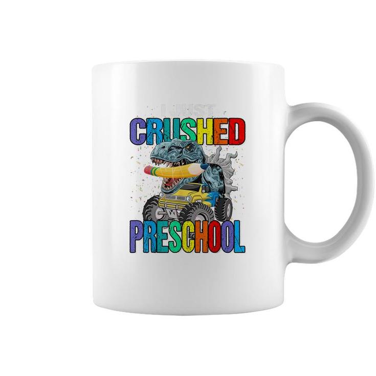 I Just Crushed Preschool Monster Truck Dinosaur  Coffee Mug