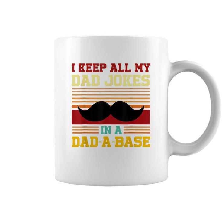 I Keep All My Dad Jokes In A Dad-A-Base Vintage Fathers Day  Coffee Mug