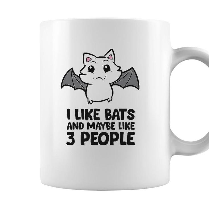 I Like Bats And Maybe Like 3 People Coffee Mug