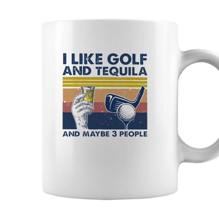 I Like Golf And Tequila And Maybe 3 People Retro Vintage Coffee Mug