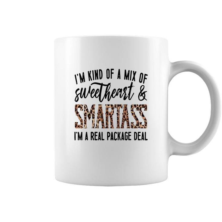 Im Kind Of A Mix Of Sweetheart And Smartass Im A Real Pack  Coffee Mug