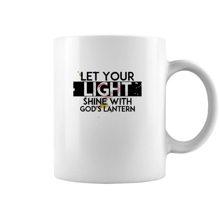 Inspiration Let Your Light Shine With God’S Lanterns Coffee Mug