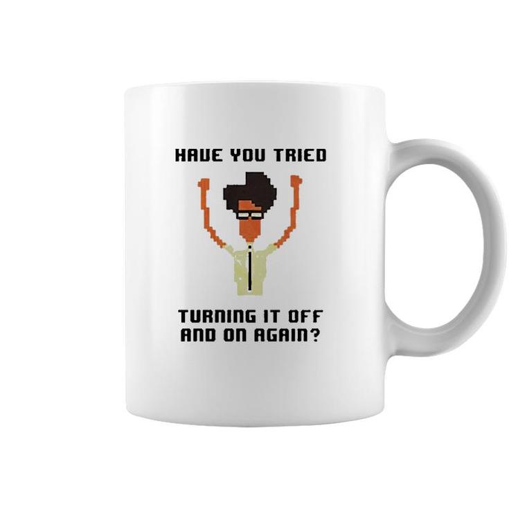 It Crowd Have You Tried Turning It Off Coffee Mug
