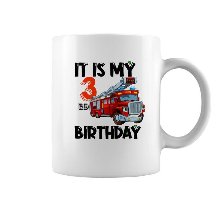 It Is My 3Rd Birthday And I Dream To Be A Firefighter Coffee Mug
