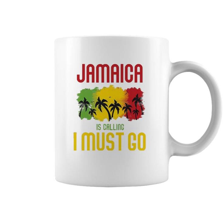 Jamaica Is Calling I Must Go Vacation Holiday Caribbean Coffee Mug