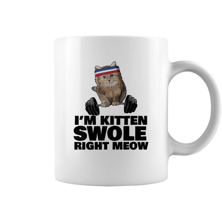 Kitten Swole Right Meow Gym Workout Cat Swole Right Meow  Coffee Mug