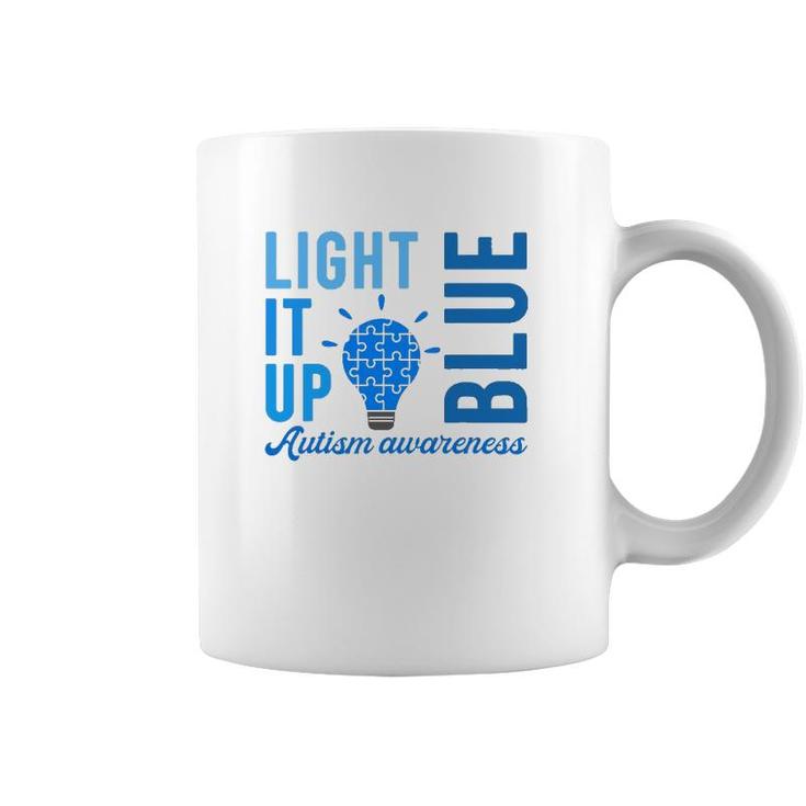 Light It Up Blue Autism Awareness S Men Women Autistic Coffee Mug