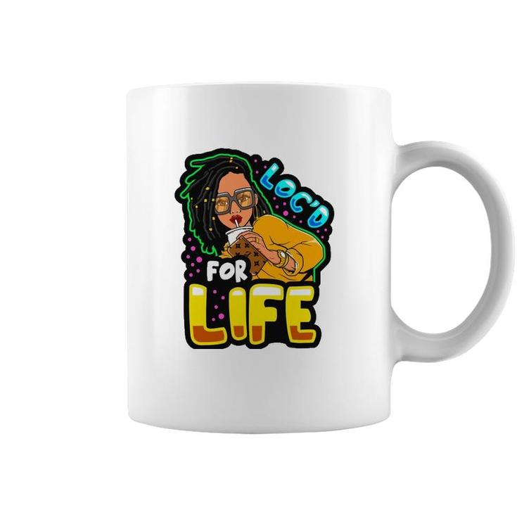 Locd For Life Funny Locs Black Queen Dreadlocks Women Girls Coffee Mug